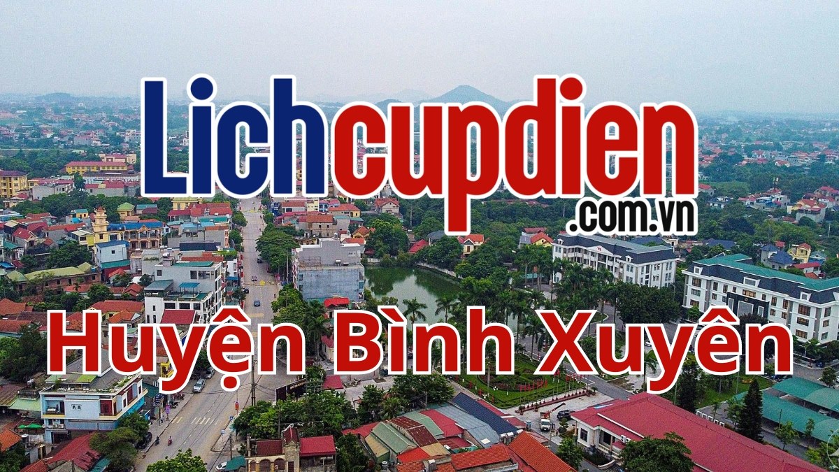 Lịch cúp điện huyện Bình Xuyên