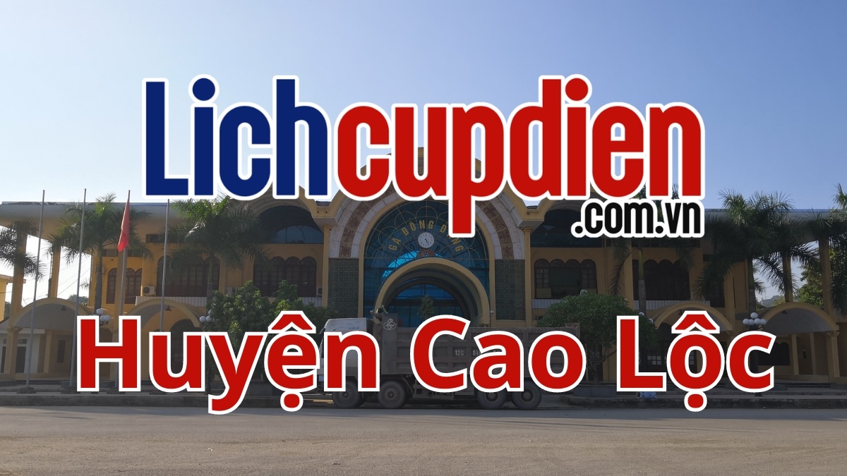 Lịch cúp điện huyện Cao Lộc