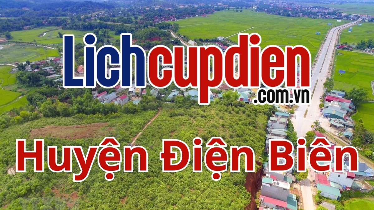 Lịch cúp điện huyện Điện Biên