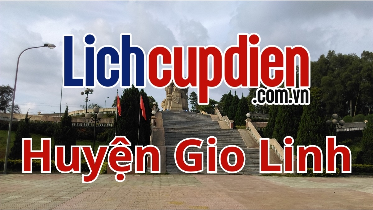 Lịch cúp điện huyện Gio Linh