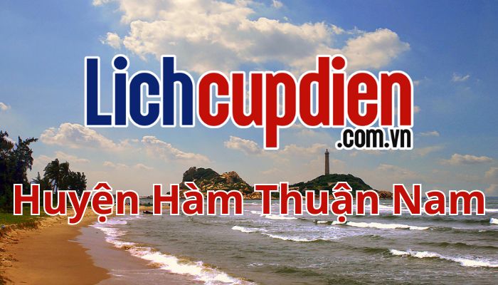 lịch cúp điện huyện Hàm Thuận Nam