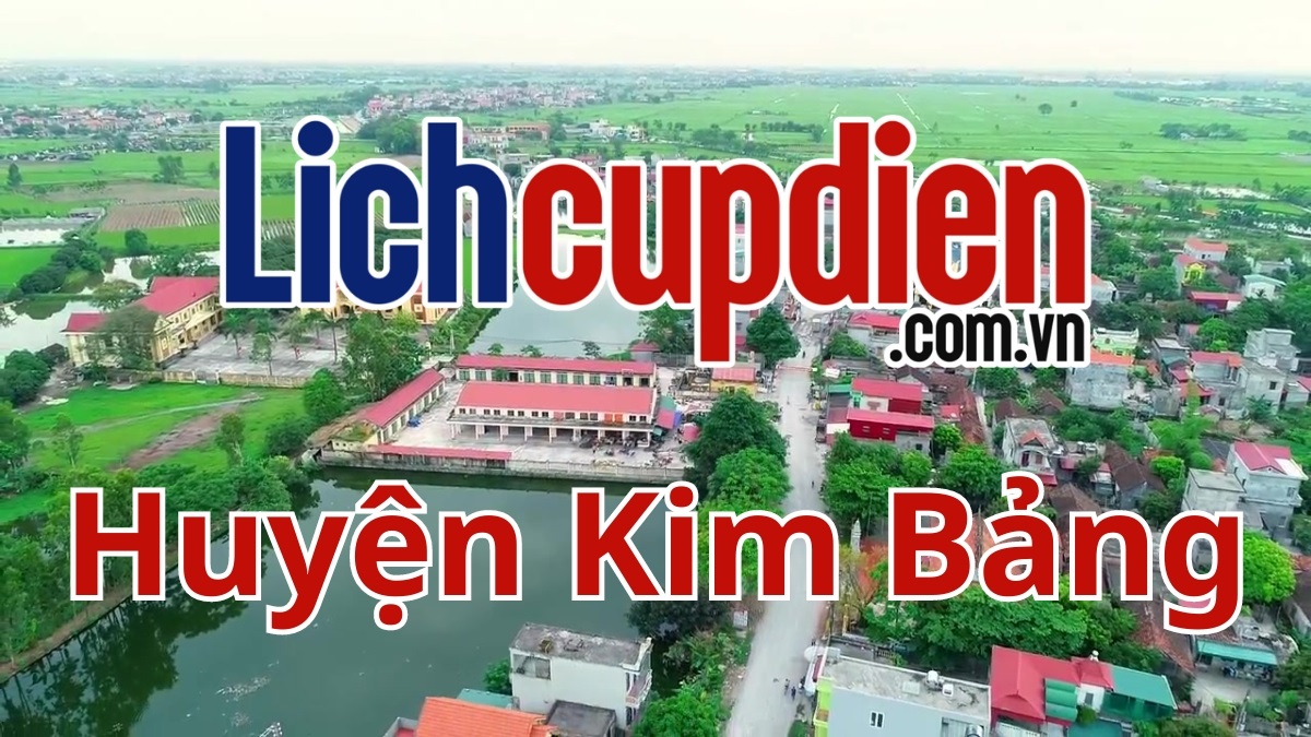 Lịch cúp điện huyện Kim Bảng