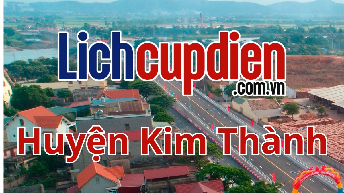 Lịch cúp điện huyện Kim Thành