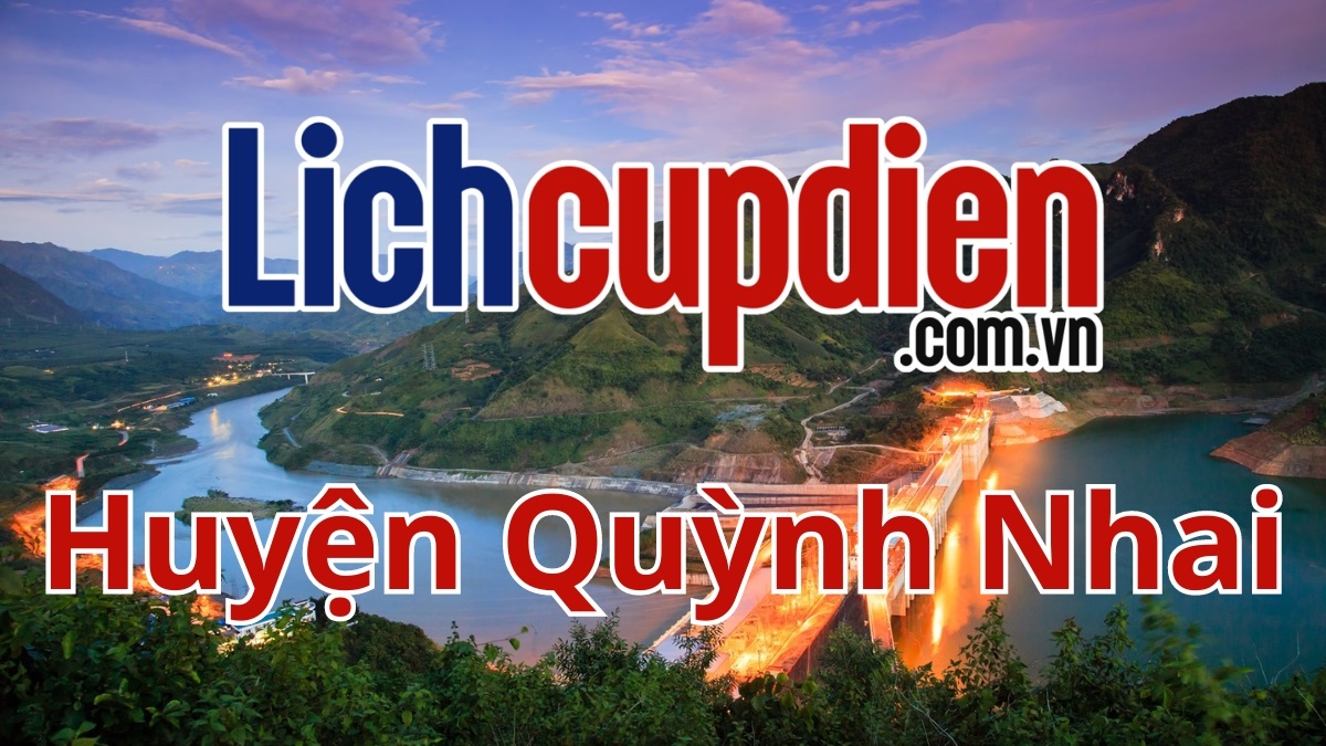 Lịch cúp điện huyện Quỳnh Nhai