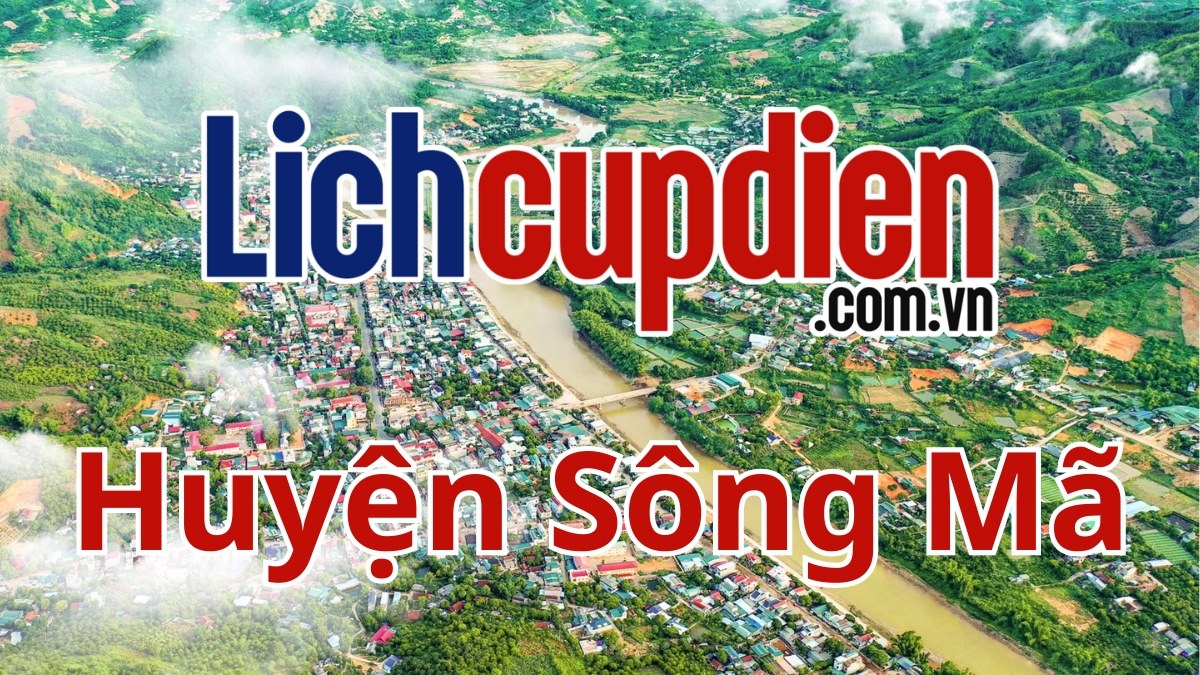 Lịch cúp điện Huyện Sông Mã