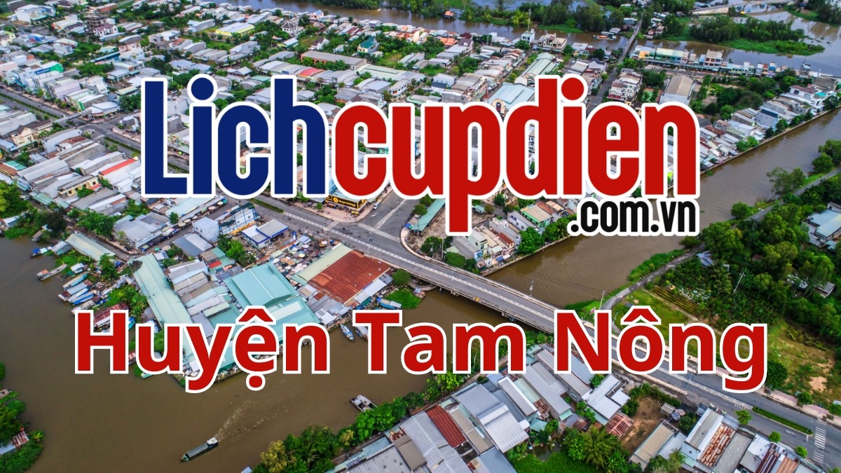 Lịch cúp điện Huyện Tam Nông Phú Thọ