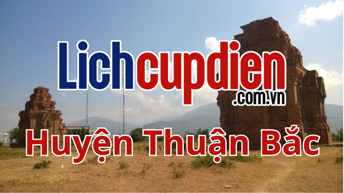 Lịch cúp điện Huyện Thuận Bắc