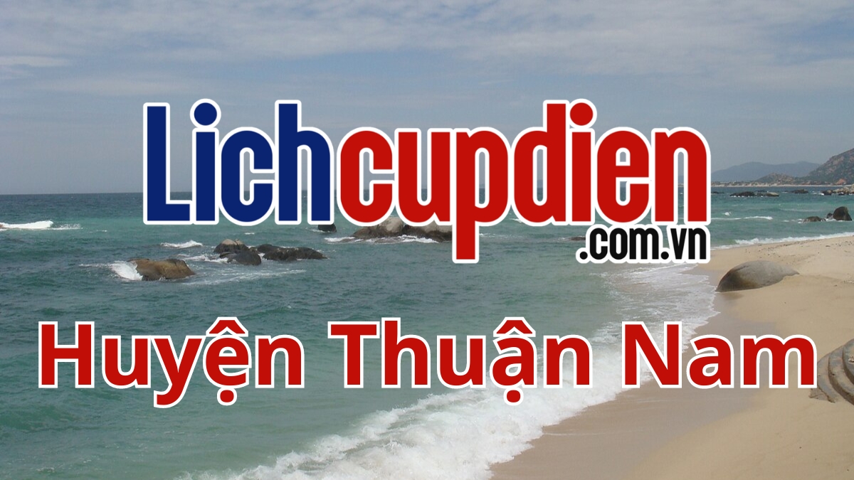 Lịch cúp điện huyện Thuận Nam