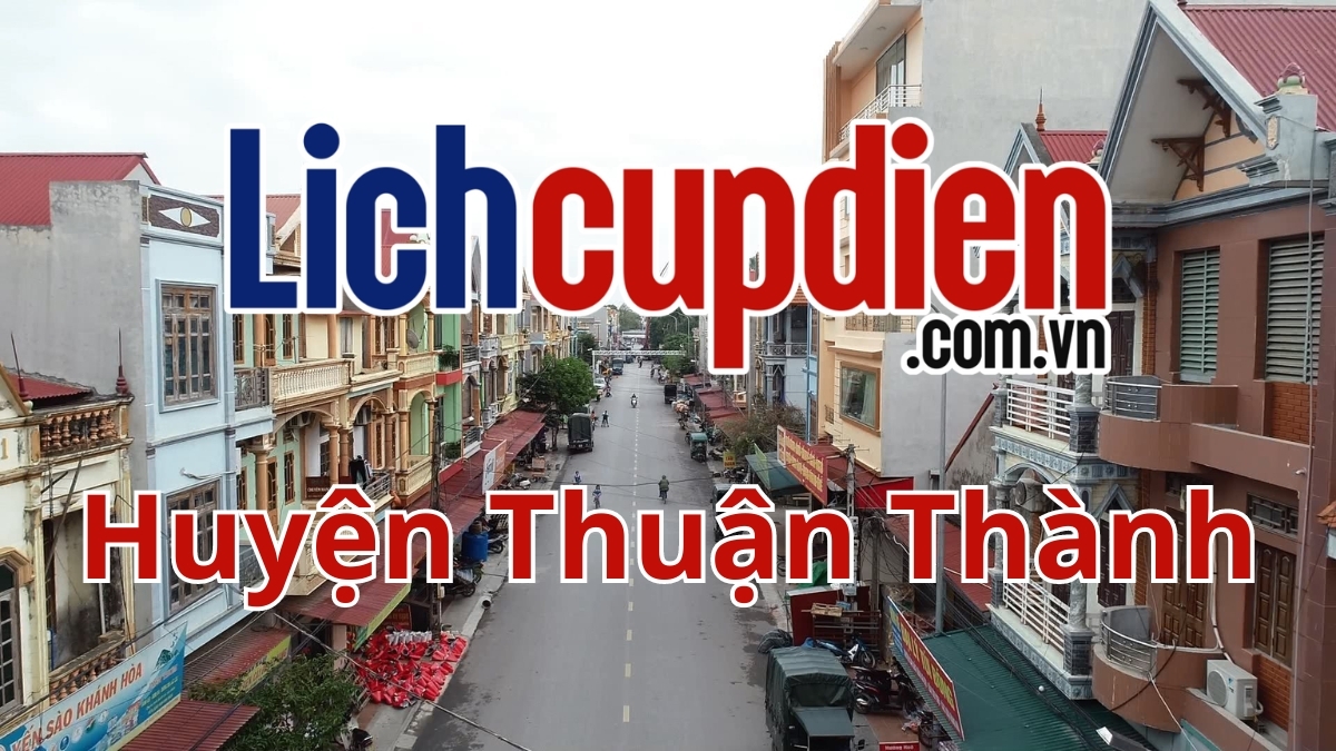 Lịch cúp điện huyện Thuận Thành
