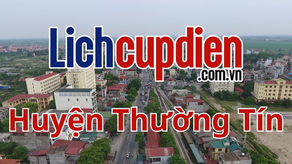 Lịch cúp điện Huyện Thường Tín
