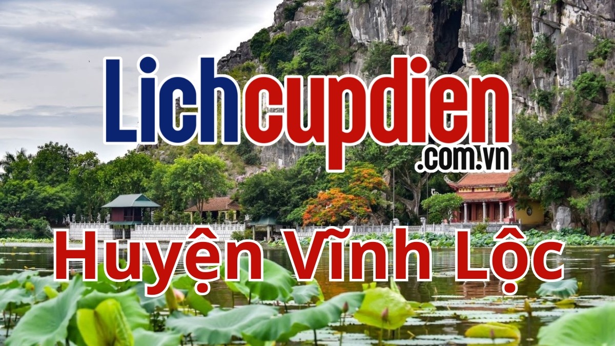 Lịch cúp điện huyện Vĩnh Lộc