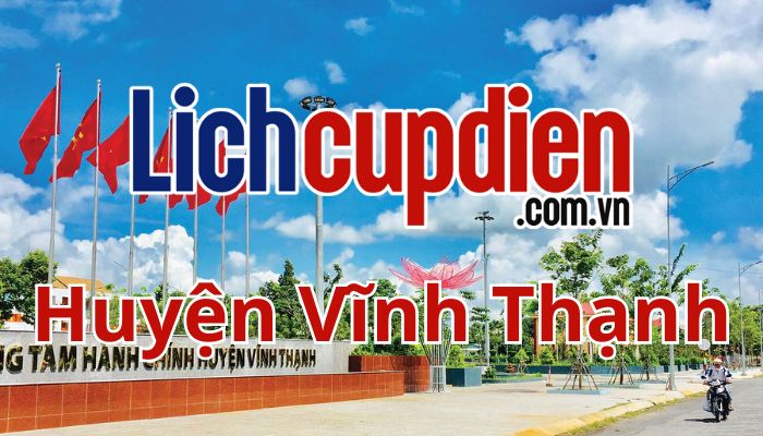 Lịch cúp điện huyện Vĩnh Thạnh