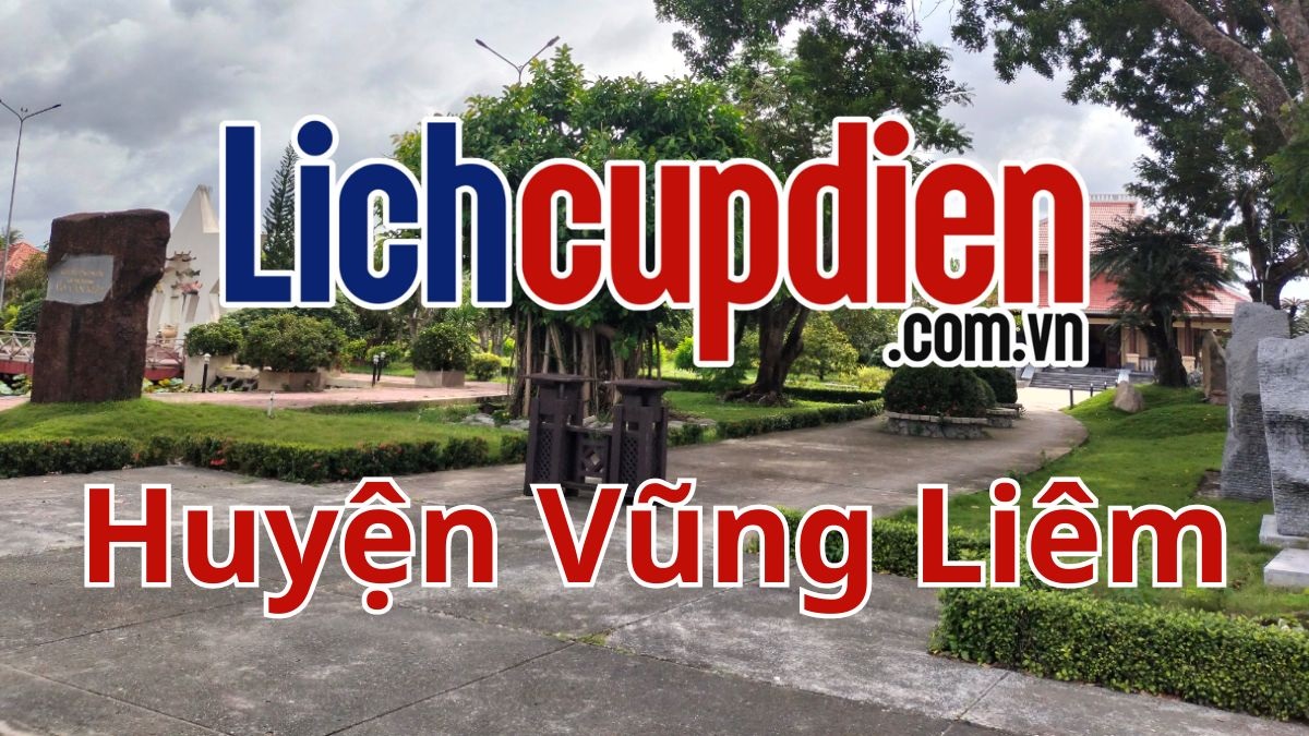Lịch cúp điện huyện Vũng Liêm