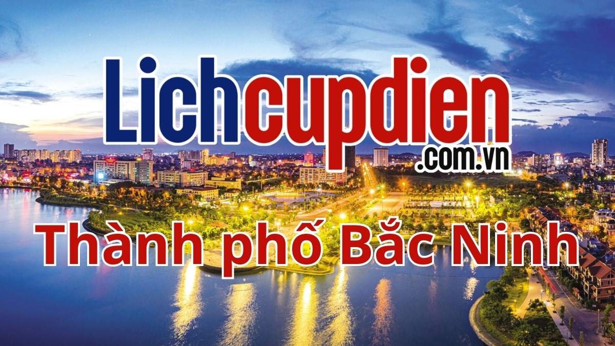 Lịch cúp điện thành phố Bắc Ninh