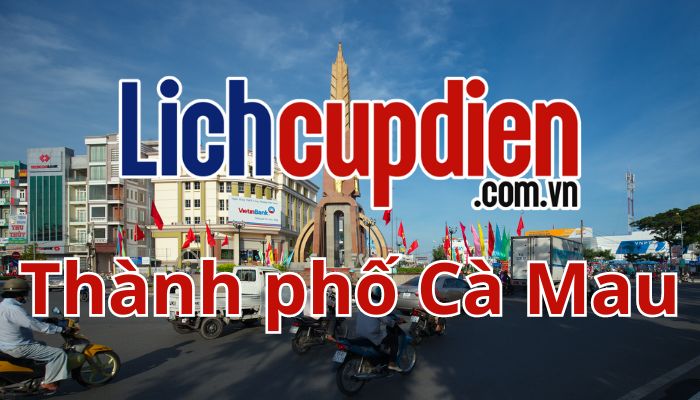 lịch cúp điện thành phố cà mau