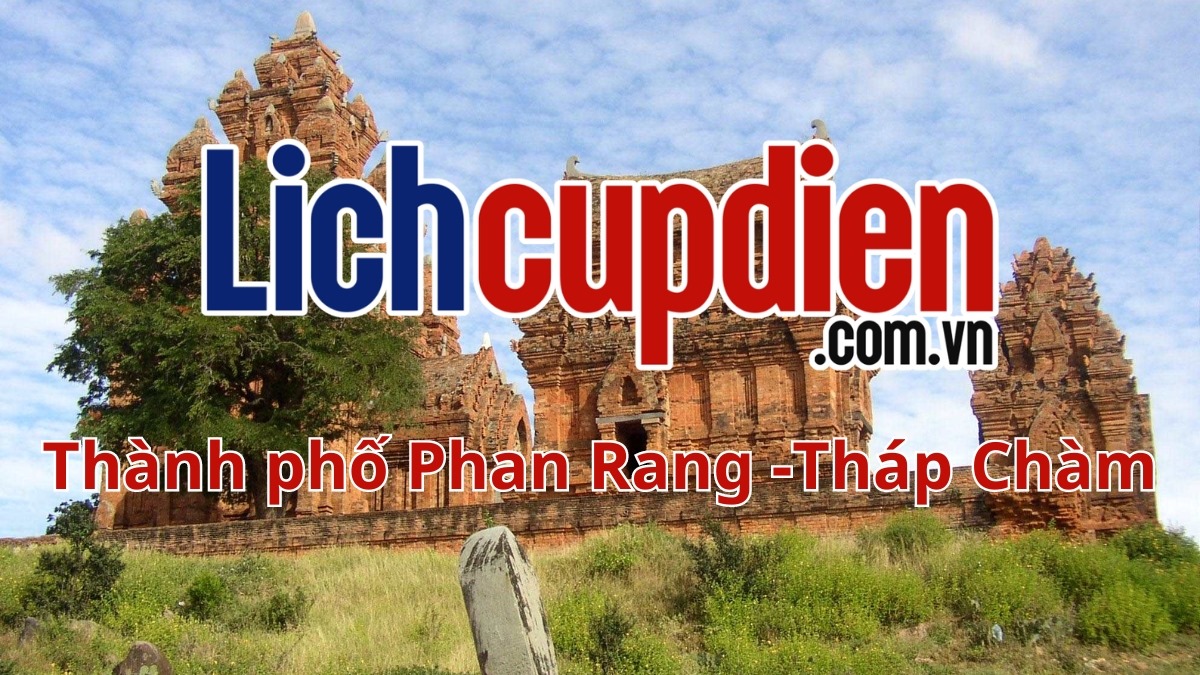 Lịch cúp điện Thành phố Phan Rang - Tháp Chàm