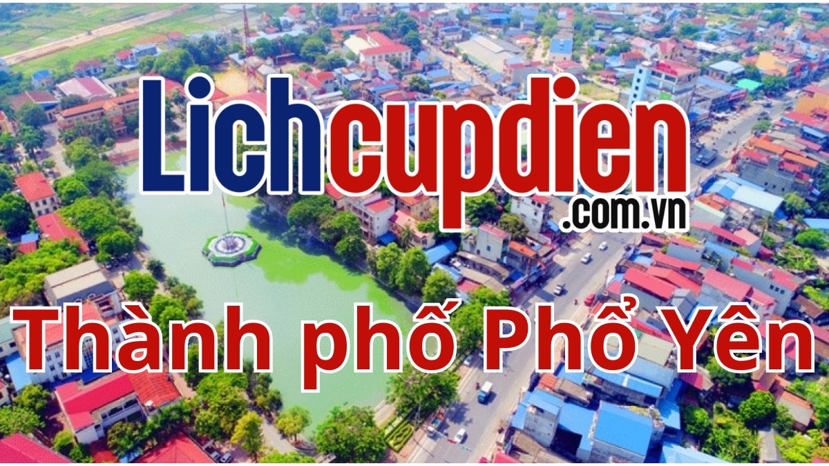 Lịch cúp điện thành phố Phổ Yên