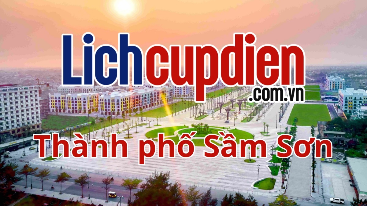 Lịch cúp điện thành phố Sầm Sơn