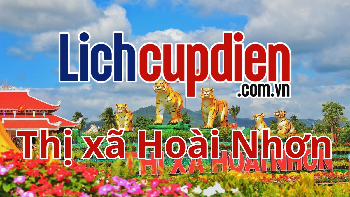 Lịch cúp điện thị xã Hoài Nhơn