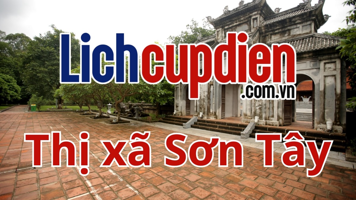 Lịch cúp điện thị xã Sơn Tây