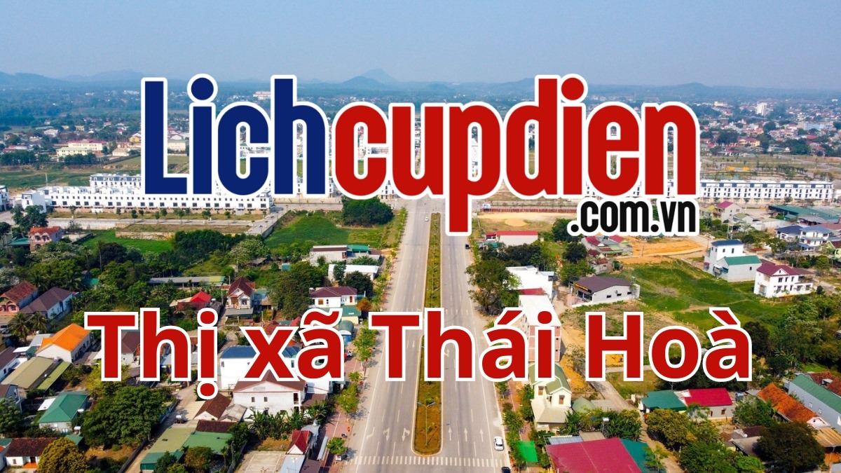 Lịch cúp điện Thị xã Thái Hòa
